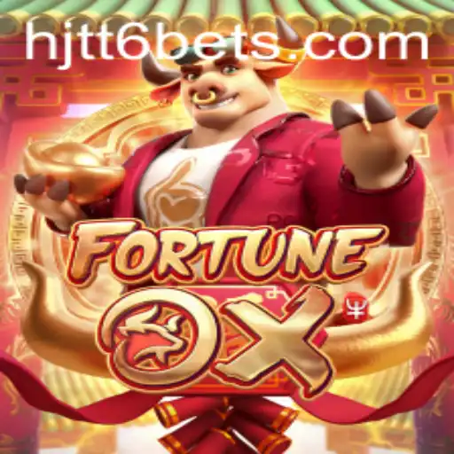 Unveiling the Excitement of FortuneOx with HJTT6